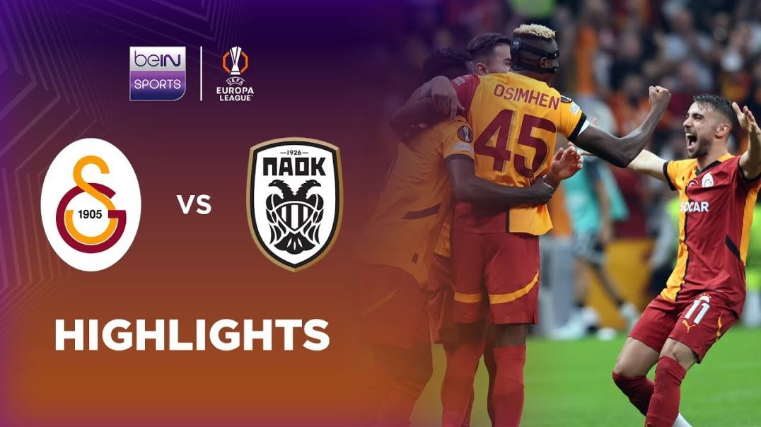 Galatasaray 3-1 PAOK _ Europa League 24_25 Match Highlights