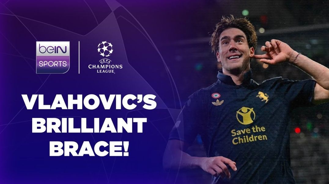 Dusan Vlahovic inspires a 10-man Juventus comeback with a BRACE! - UCL 24-25 Moments