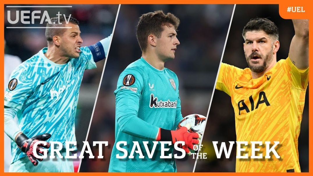 #uel Great Saves Matchday 3 _ Moris, Agirrezabala, Forster