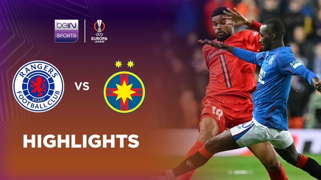 Rangers 4-0 FCSB _ Europa League 24_25 Match Highlights