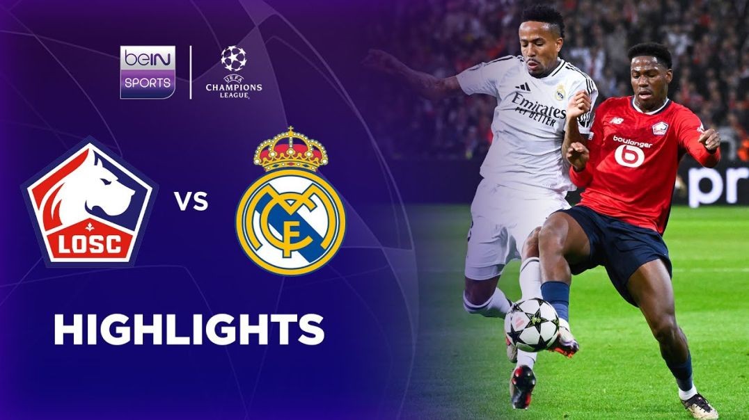 LOSC 1-0 Real Madrid - Champions League 24-25 Match Highlights