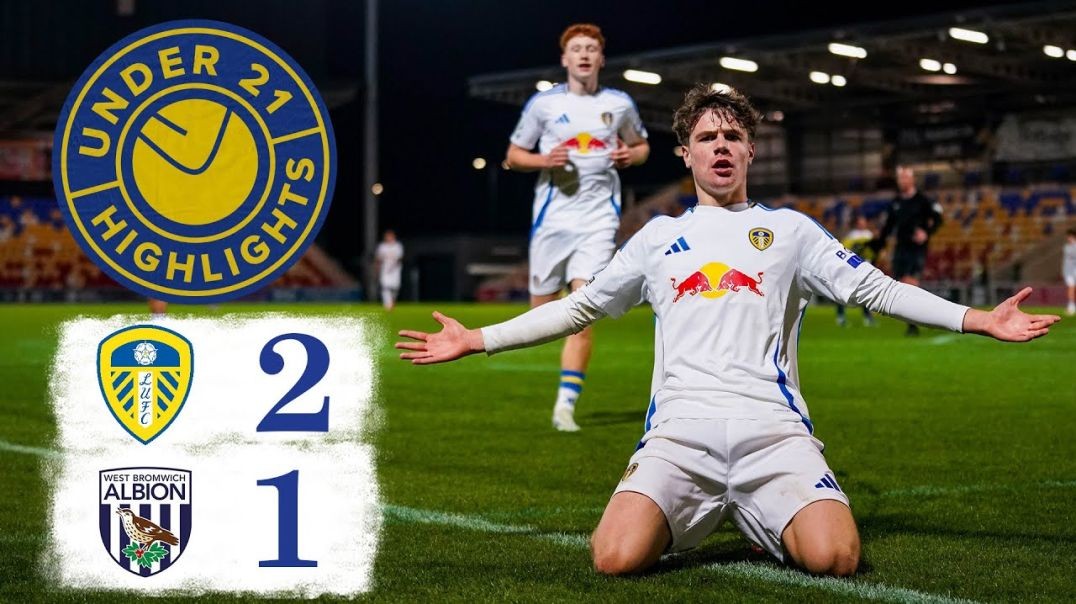 ⁣Highlights - Leeds United U21 2-1 West Brom U21 - Premier League 2