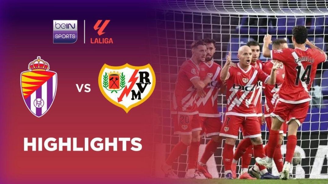 Valladolid 1-2 Rayo Vallecano - LaLiga 24-25 Match Highlights
