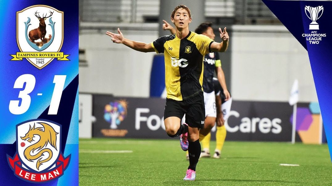 Tampines Rovers (SGP) - Lee Man (HKG) - Highlights - AFC Champions League Two™