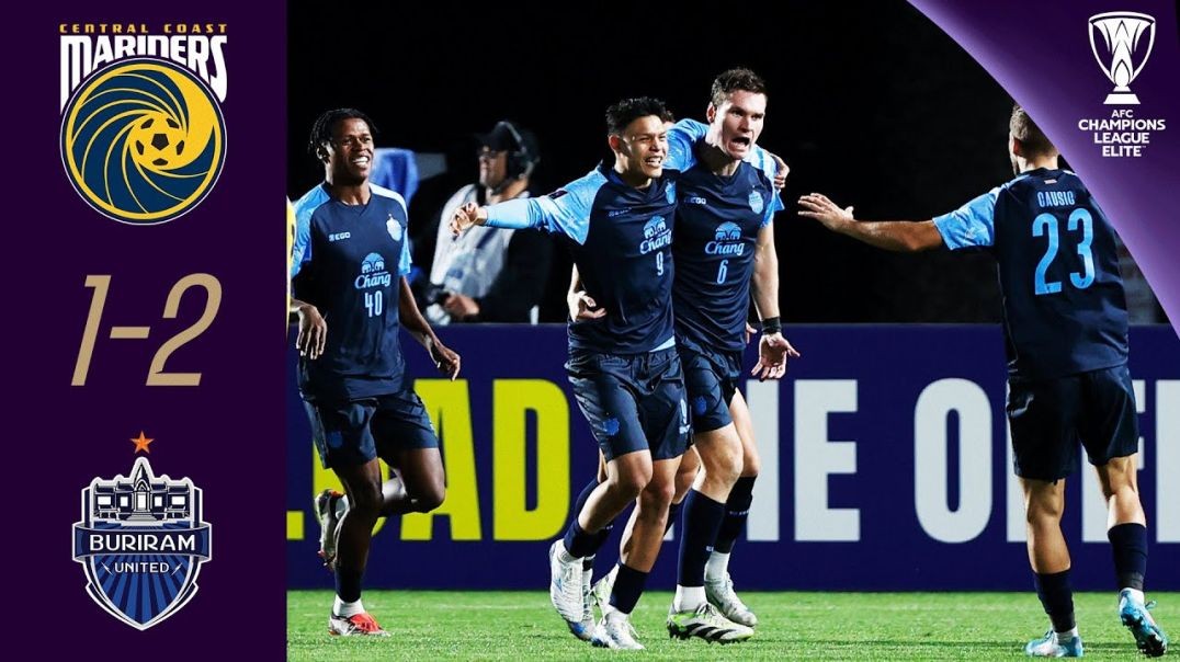 1st win for Buriram - Mariners (AUS) - Buriram UTD (THA) - Highlights - AFC Champions League Elite™