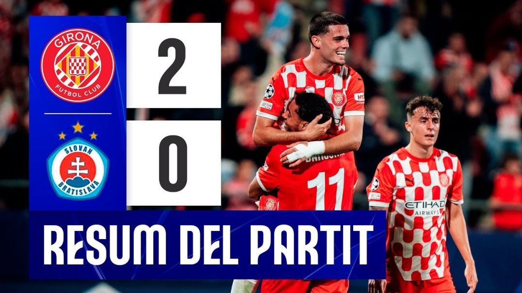 GIRONA FC 2-0 SK SLOVAN - UEFA CHAMPIONS LEAGUE 2024-25 J3 - GIRONA FC