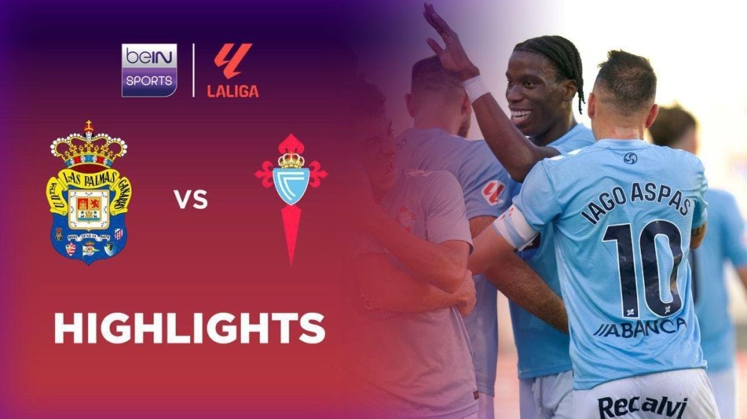 Las Palmas 0-1 Celta Vigo _ LaLiga 24_25 Match Highlights