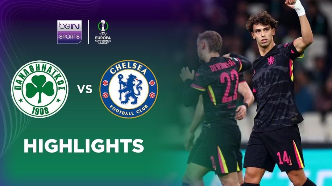 Panathinaikos 1-4 Chelsea _ Europa Conference League 24_25 Match Highlights