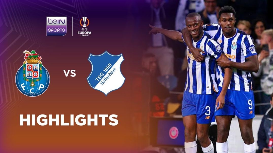 FC Porto 2-0 Hoffenheim _ Europa League 24_25 Match Highlights