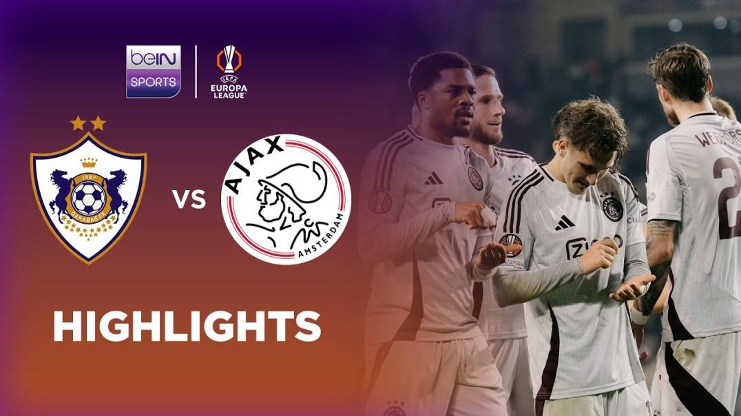 Qarabag FK 0-3 Ajax _ Europa League 24_25 Match Highlights