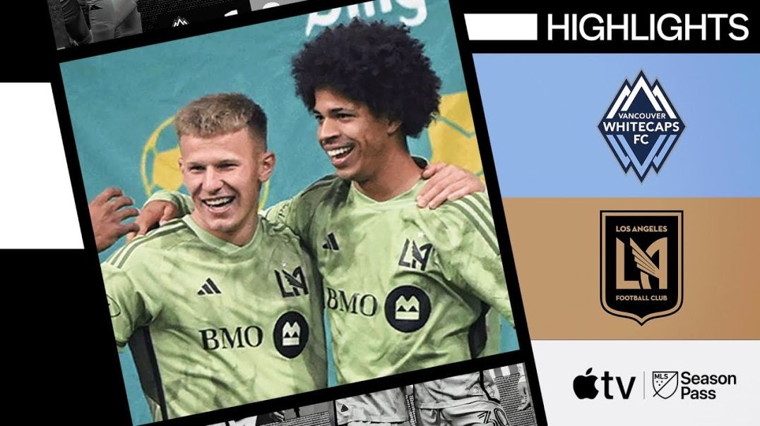 Vancouver Whitecaps vs. LAFC - Full Match Highlights - October 13, 2024