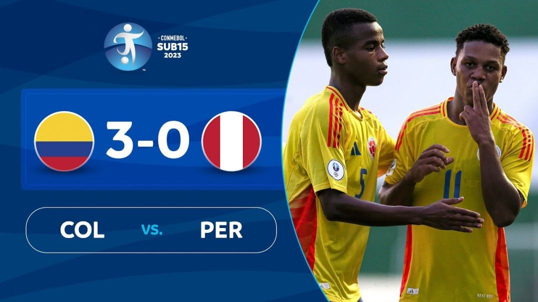 COLOMBIA vs. PERÚ [3-0] - RESUMEN - CONMEBOL SUB 15 - FASE DE GRUPOS