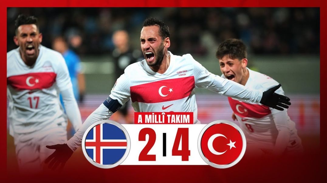 Maç Özeti - İzlanda 2-4 Türkiye
