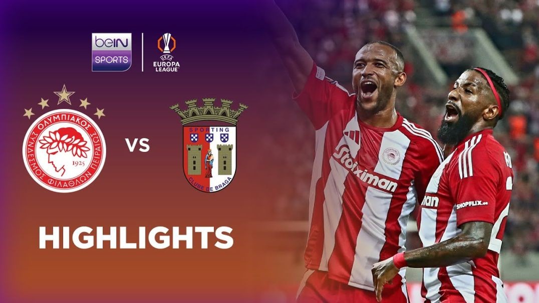 Olympiakos 3-0 Braga - Europa League 24-25 Match Highlights