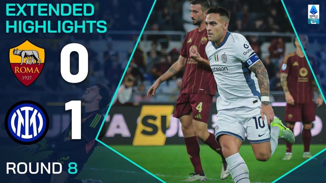 ROMA-INTER 0-1 - EXTENDED HIGHLIGHTS - SERIE A 2024-25