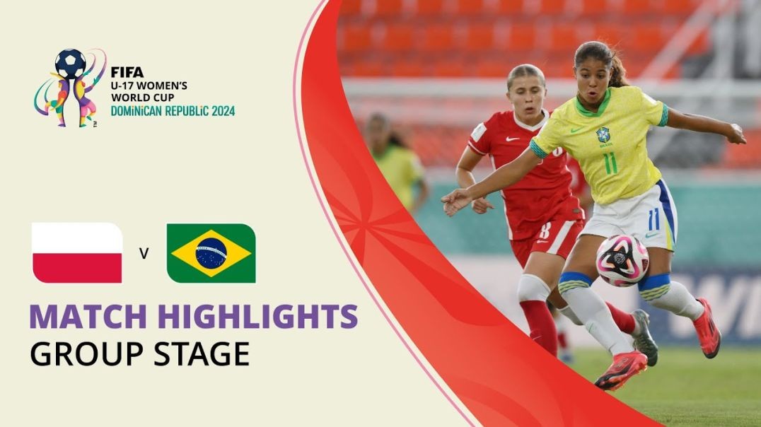 HIGHLIGHTS_ Poland v Brazil _ FIFA U-17 Women’s World Cup 2024