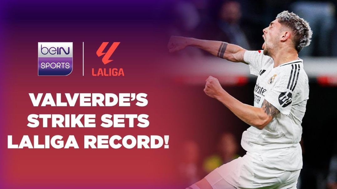 Real Madrid’s Valverde nets SUBLIME strike and sets new LaLiga record - LaLiga 24-25 Moments