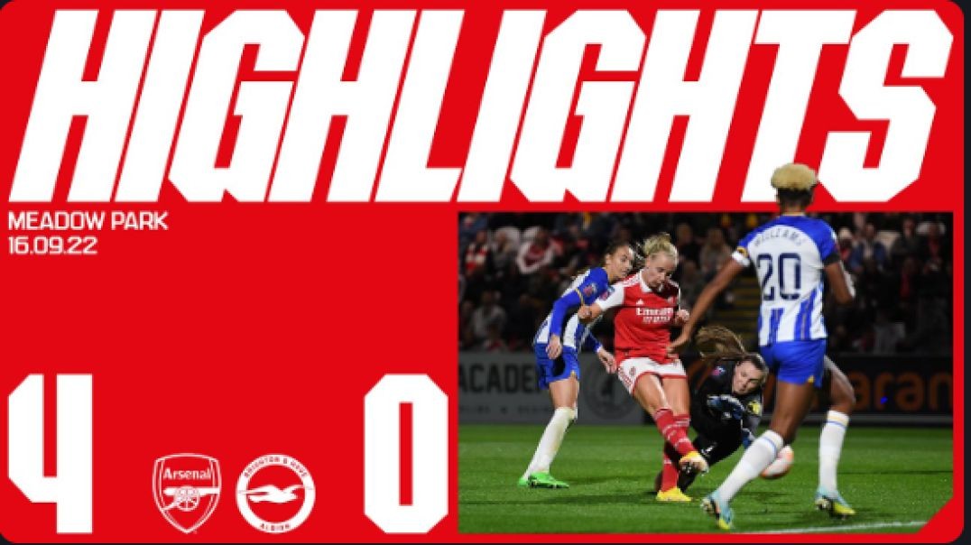HIGHLIGHTS Arsenal vs Brighton (4-0) WSL Little, Blackstenius, Mead (2)