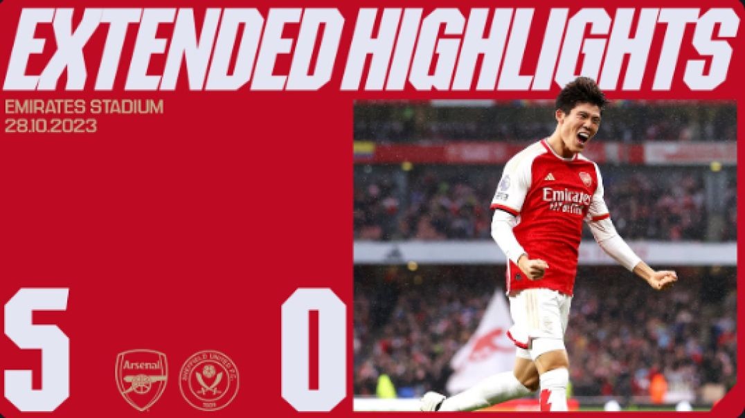 EXTENDED HIGHLIGHTS   Arsenal vs Sheffield United (5-0)   Nketiah, Vieira &amp;amp; Tomiyasu