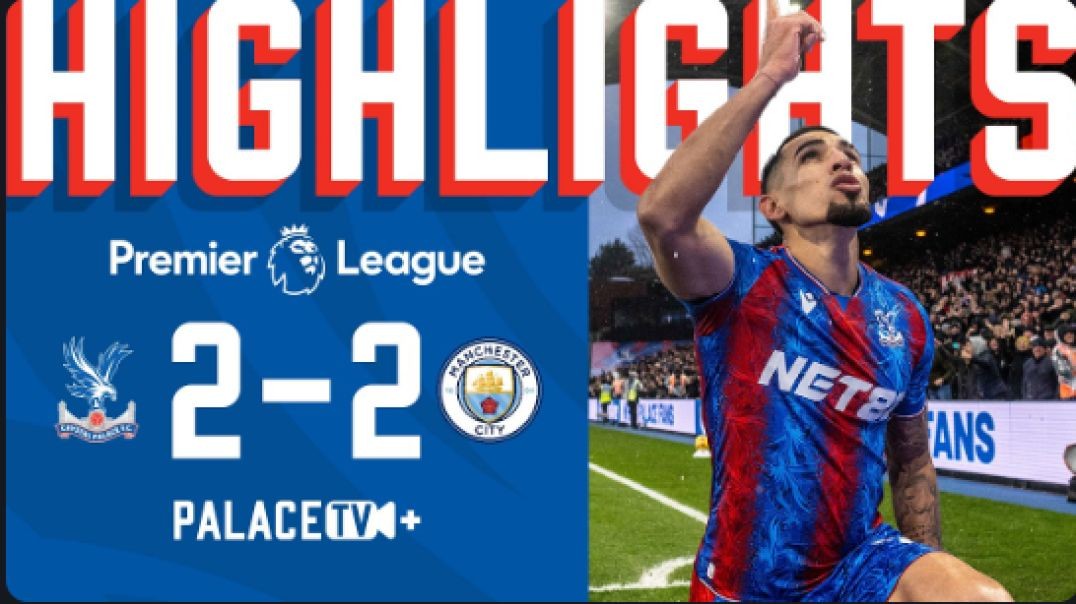 FOUR GOALS & A RED 🟥 in thriller v CHAMPIONS   MATCH HIGHLIGHTS   Crystal Palace 2-2 Man