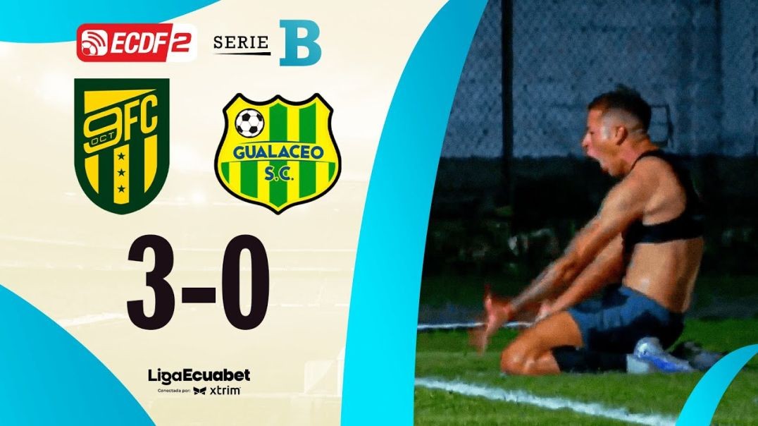 ⁣RESUMEN COMPLETO 9 DE OCTUBRE 3-0 GUALACEO SC l LIGA ECUABET SERIE B - FECHA 15