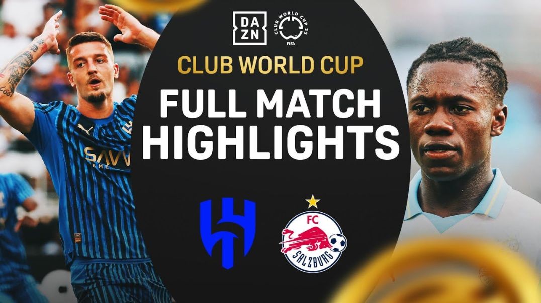 ⁣Al Hilal & RB Salzburg Can't Find The Back Of The Net | FIFA Club World Cup Highlights