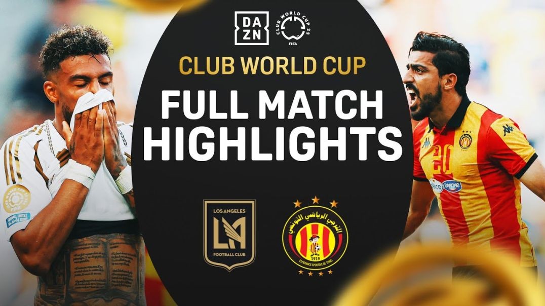 ⁣Espérance Win Knocks LAFC OUT Of Club World Cup   FIFA Club World Cup Highlights