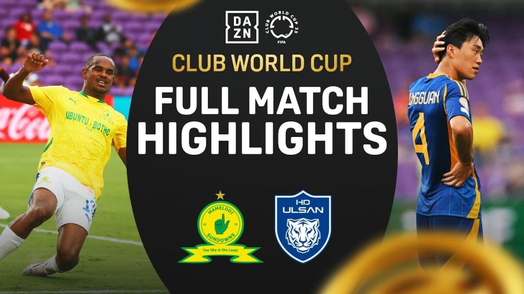 ⁣Mamelodi Sundowns Take Huge Win In Opening Game   FIFA Club World Cup 2025