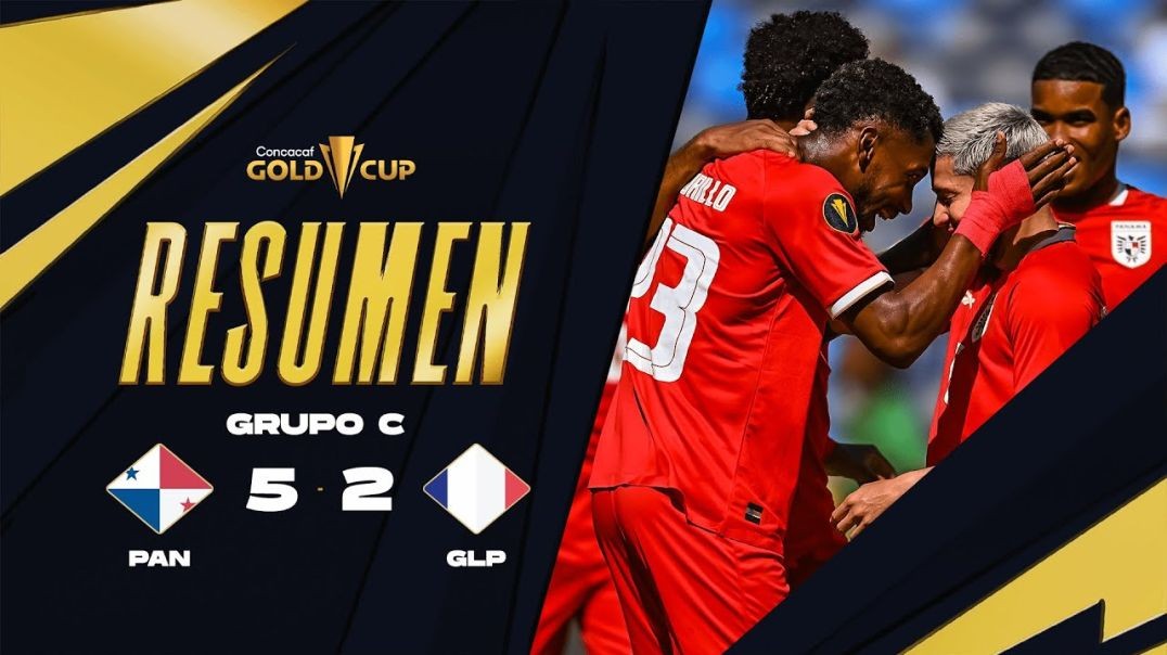 ⁣Panamá 5-2 Guadalupe   Copa Oro 2025   Fase de Grupos